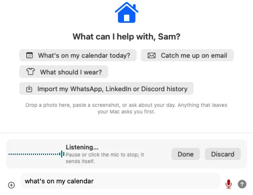 Homeling's chat while it listens: a Listening bar with Done and Discard, and the words “what's on my calendar” in the message box.